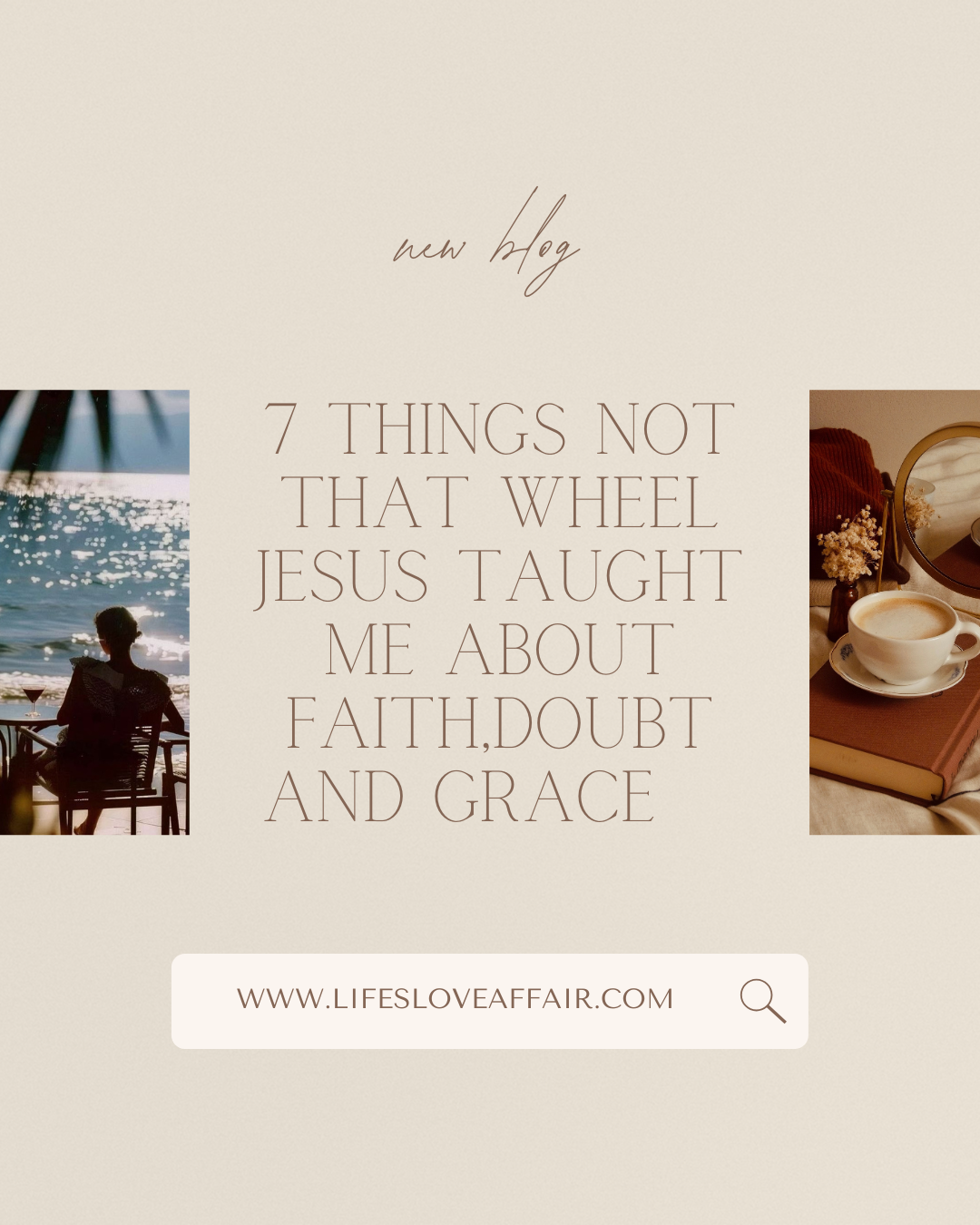 7 things Not that Wheel Jesus taught me about Faith, Doubt and Grace